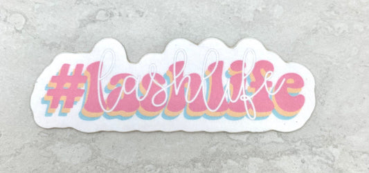 #LashLife Sticker